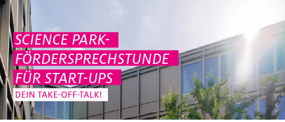 Science Park Fördersprechstunde für Start-ups - Dein Take-Off-Talk
